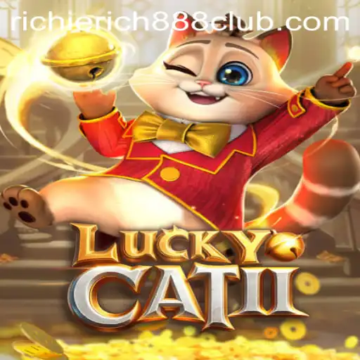 Exploring the Exciting World of LuckyCatII and the Mystique of RichieRich888