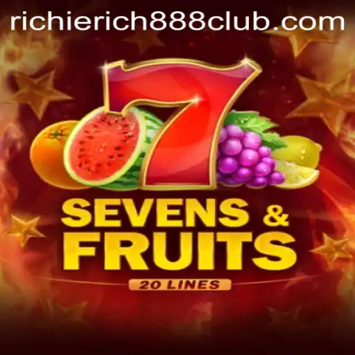 Exploring the Exciting World of SevensFruits20 with RichieRich888